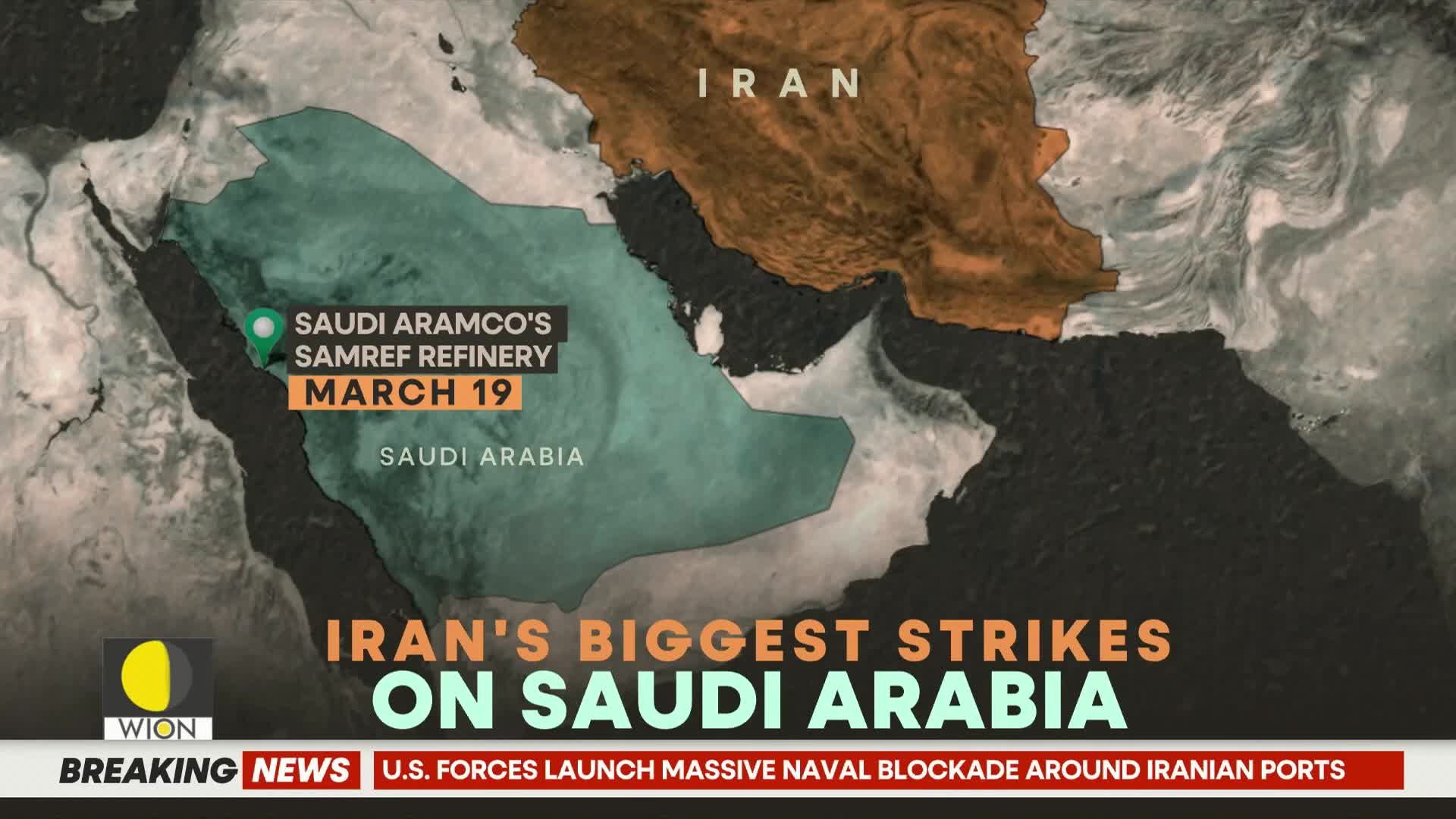 A map highlights Saudi Arabia and Iran, with a marker pinpointing the Saudi Aramco Samref Refinery. Text below declares "Iran's Biggest Strikes on Saudi Arabia," with WION's logo present.