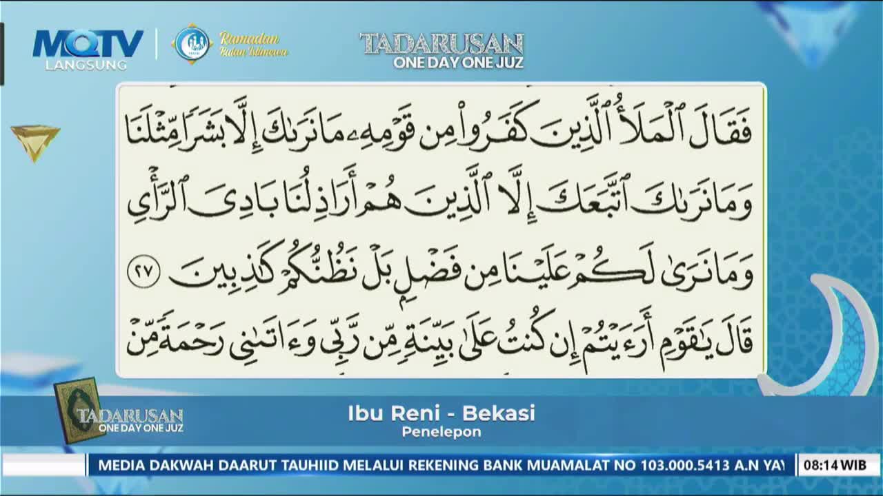 The screen displays Arabic text from the Quran, with "MQTV" and "TADARUSAN ONE DAY ONE JUZ" branding. Below the Quranic verses, "Ibu Reni - Bekasi" is listed as the caller.