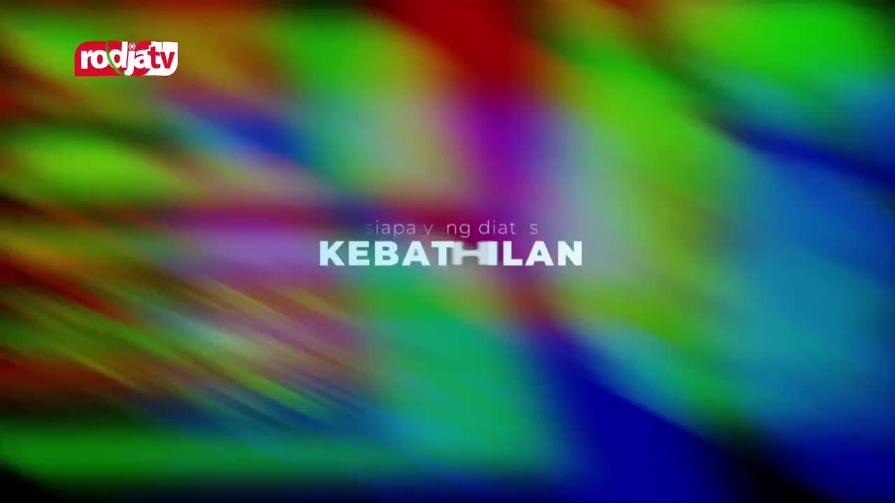 The Rodja TV logo is in the upper left corner. Text that reads "KEBATHILAN" appears centered, with smaller text above it.