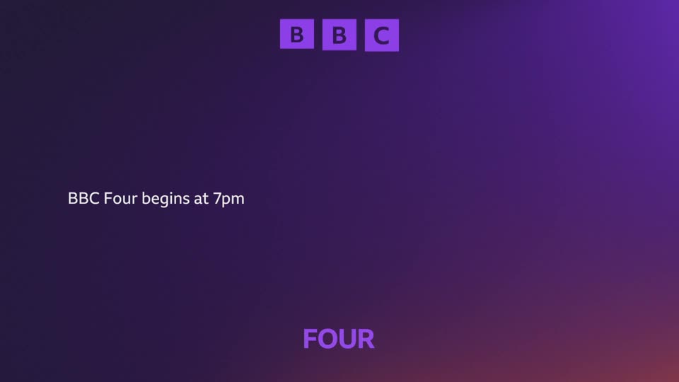 The BBC logo appears in purple squares at the top. A message states BBC Four begins at 7pm.