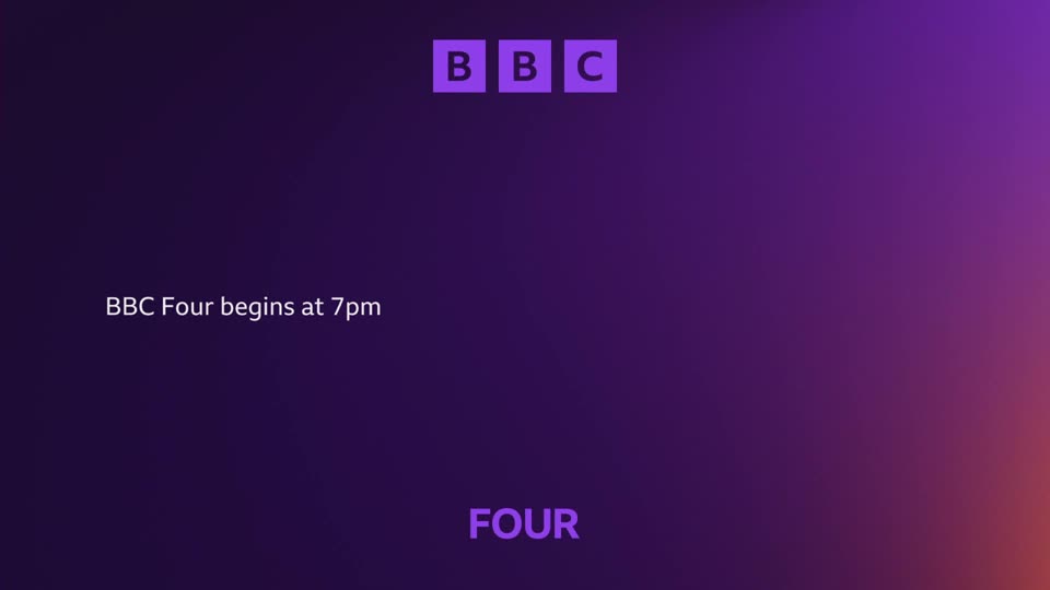 The BBC logo appears in purple squares at the top.  Below, white text announces "BBC Four begins at 7pm."