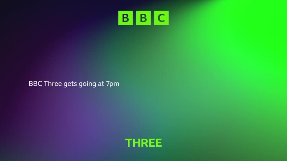 The BBC logo appears in green squares at the top. Text on the left announces "BBC Three gets going at 7pm." The BBC logo appears in green squares at the top. Text on the left announces "BBC Three gets going at 7pm."