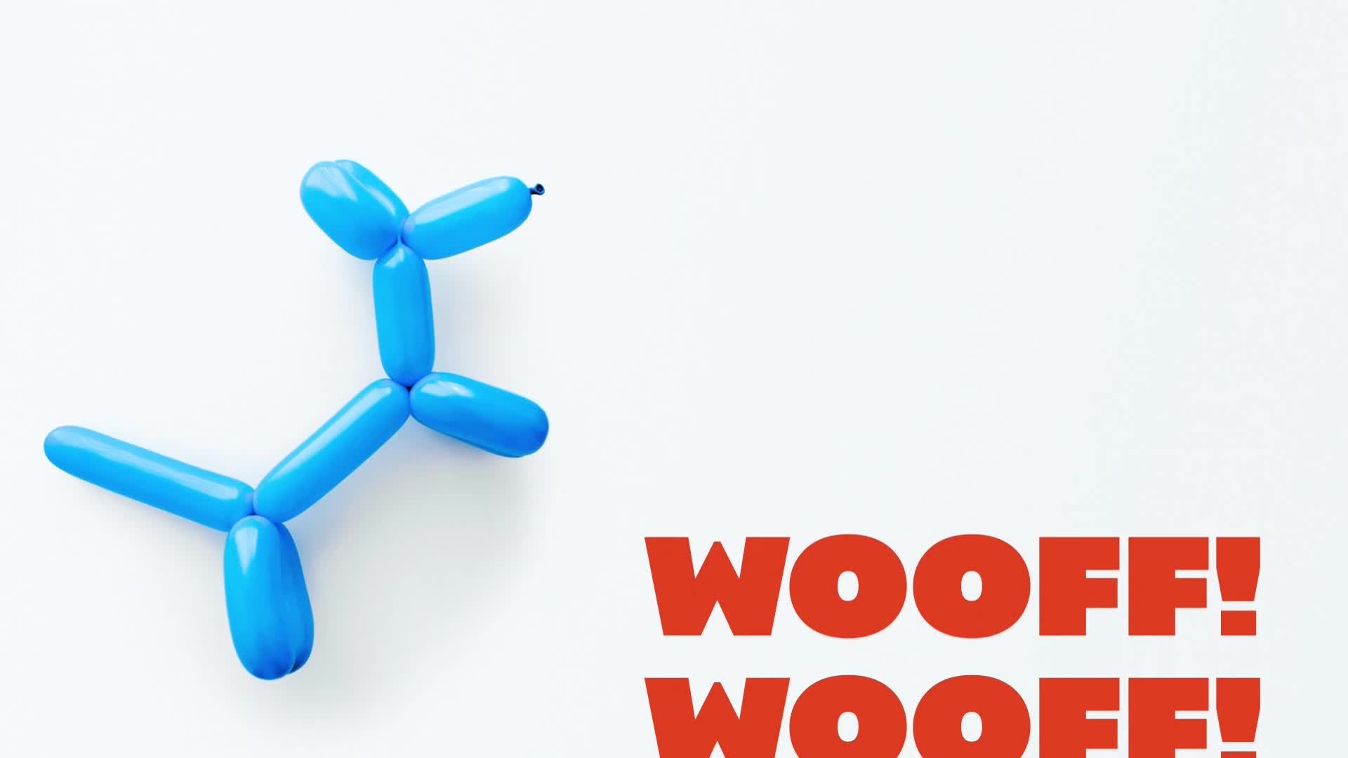 A bright blue balloon dog sits on a stark white surface. Red, blocky text reads "WOOFF! WOOFF!" beside it.