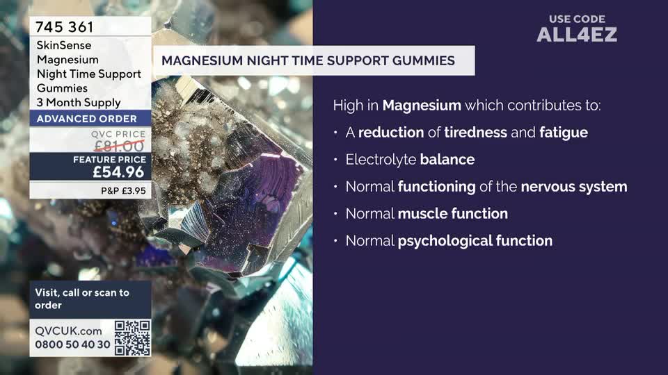 The QVC Extra screen displays "MAGNESIUM NIGHT TIME SUPPORT GUMMIES" alongside a close-up of a purple and grey mineral. Information about the product's benefits and pricing scrolls by, including a feature price of £54.96. The QVC Extra screen displays "MAGNESIUM NIGHT TIME SUPPORT GUMMIES" alongside a close-up of a purple and grey mineral. Information about the product's benefits and pricing scrolls by, including a feature price of £54.96.