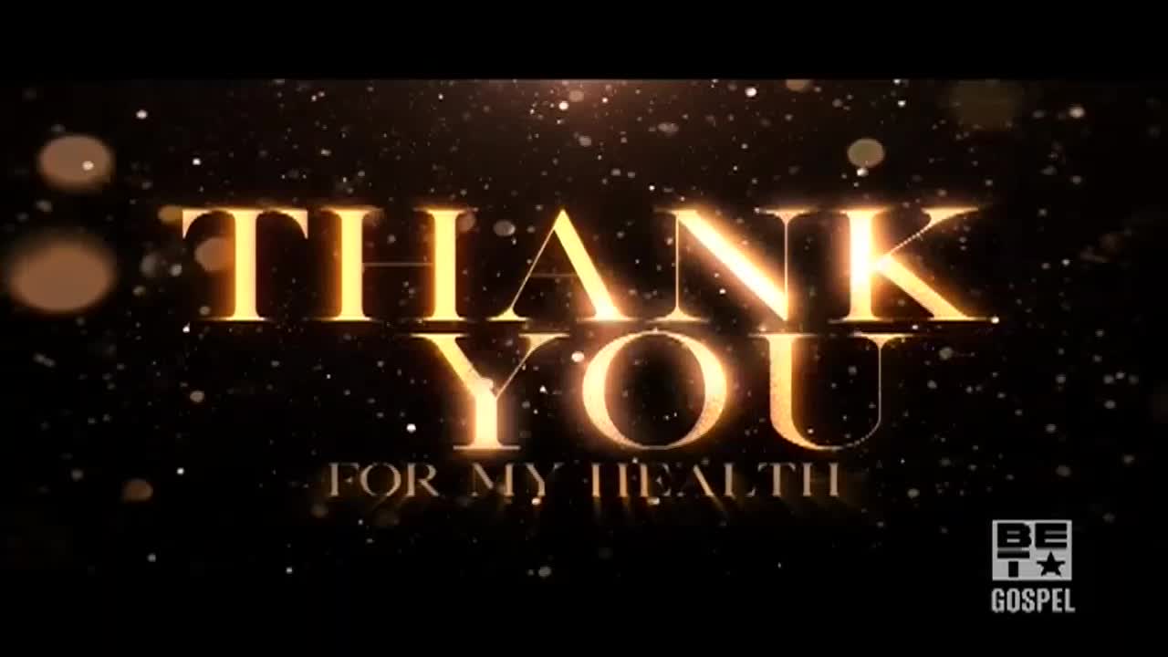 "Thank You" glows in golden light against a dark background, with the words "For My Health" underneath. Tiny, shimmering particles drift across the screen, and the BET Gospel logo is in the lower right corner.
