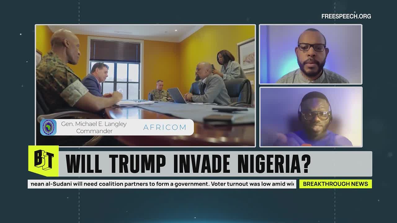 A panel on Free Speech TV discusses a hypothetical invasion, with the question "Will Trump invade Nigeria?" displayed prominently. In the background, a meeting is taking place, with a graphic identifying General Michael E. Langley, Commander of AFRICOM.
