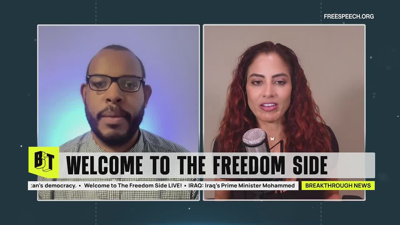 Two people are framed, each in their own box, and speaking. The woman on the right is holding a microphone, and the words "WELCOME TO THE FREEDOM SIDE" are visible below them.
