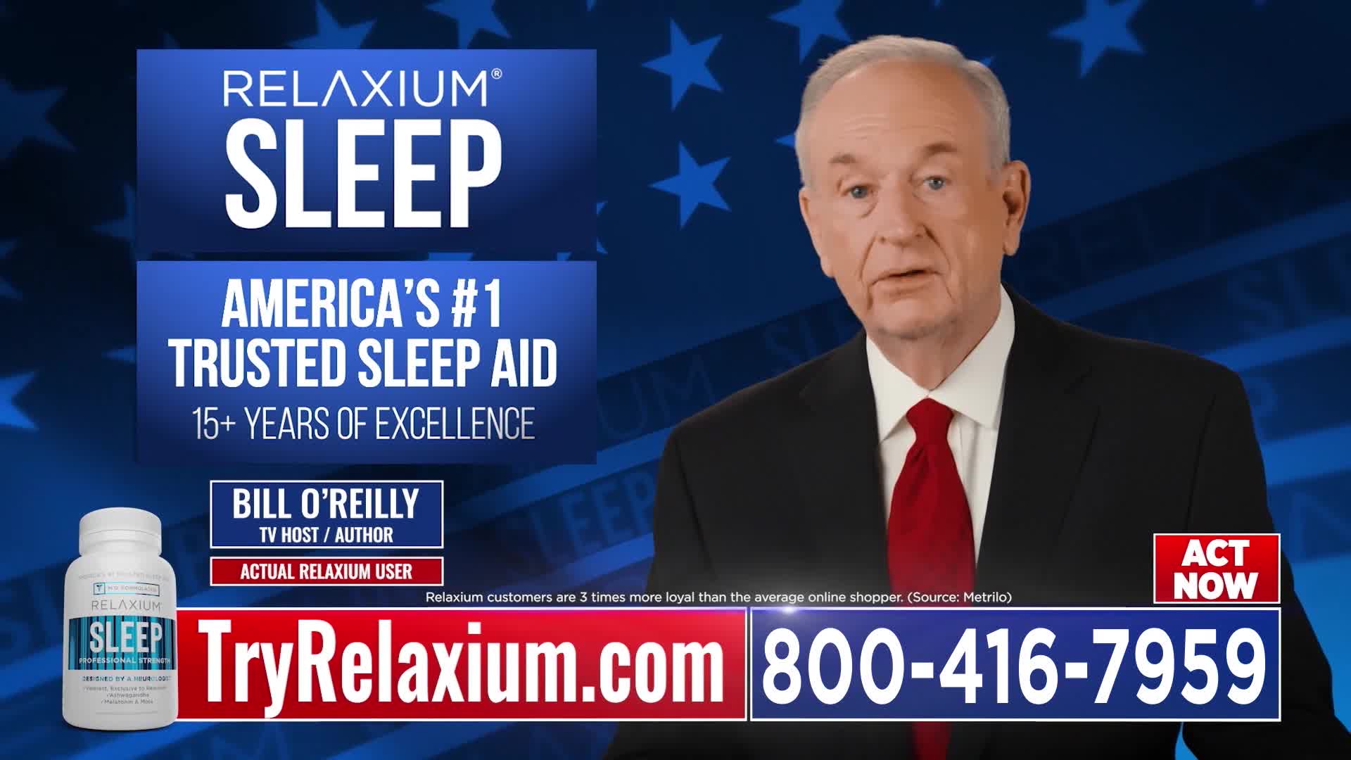 Bill O'Reilly stands in front of a blue background with stars, wearing a suit and red tie. A bottle of "Relaxium Sleep" sits to his left, with text promoting the product and a phone number.
