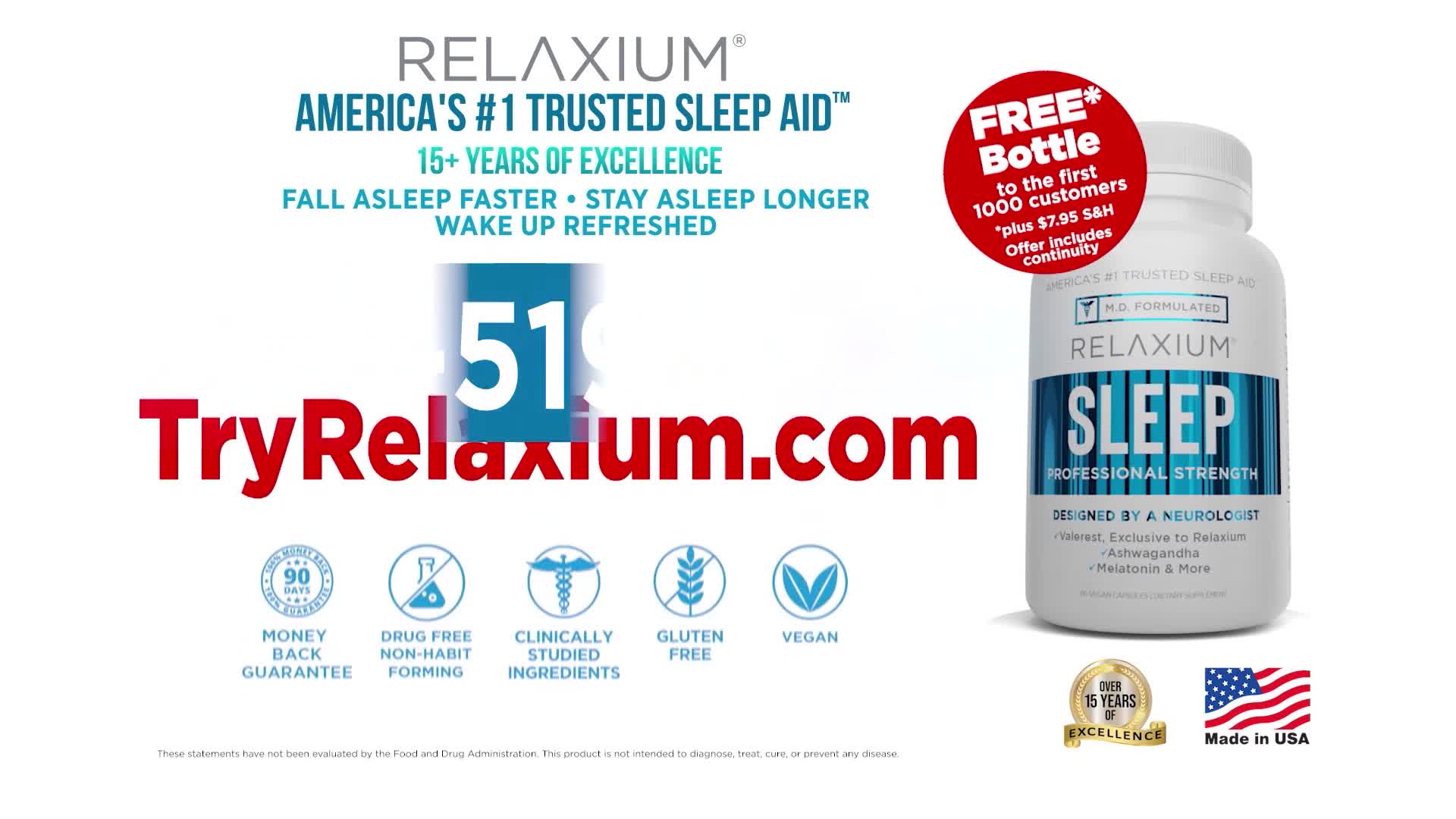 A white bottle of "RELAXIUM SLEEP PROFESSIONAL STRENGTH" sits on a white background. A red circle with white text advertises a "FREE* Bottle" to the first 1000 customers.