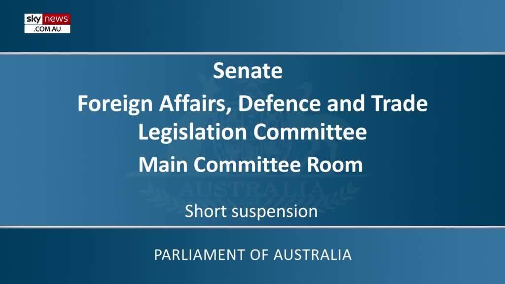 Sky News Extra 1 is showing a graphic from the Australian Parliament. The screen displays the Senate Foreign Affairs, Defence and Trade Legislation Committee, with a note about a short suspension.
