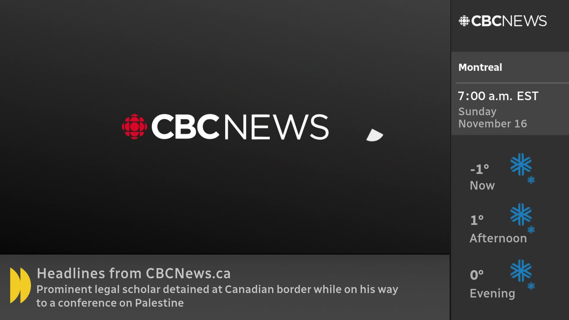 The CBC News logo is centered on a dark screen, with a small white triangle to the right. To the right, the weather forecast for Montreal shows a chilly morning.
The CBC News logo is centered on a dark screen, with a small white triangle to the right. To the right, the weather forecast for Montreal shows a chilly morning.