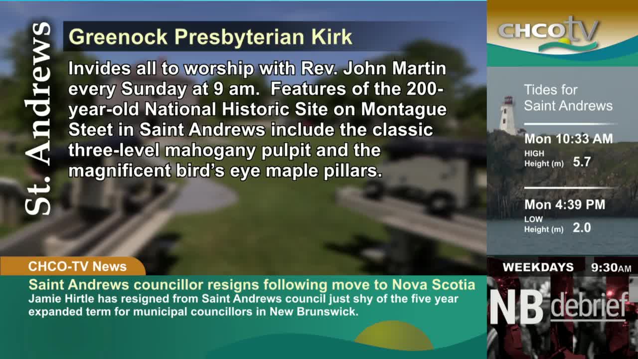 The CHCO-TV screen displays a news segment about Saint Andrews, with information about the Greenock Presbyterian Kirk and a resignation from the town council. Beside it, the tide times for Saint Andrews are listed.
