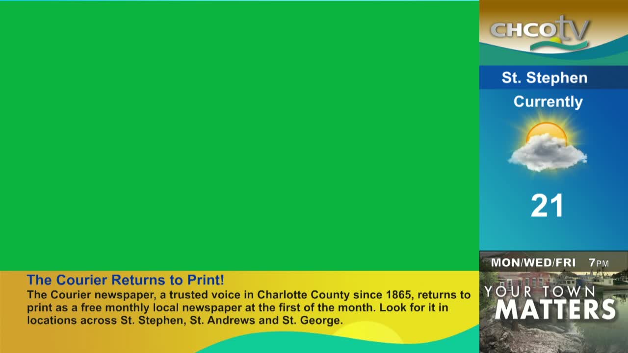A green screen dominates the left side of the CHCO-TV broadcast. On the right, a weather report from St. Stephen shows a sunny 21 degrees.
