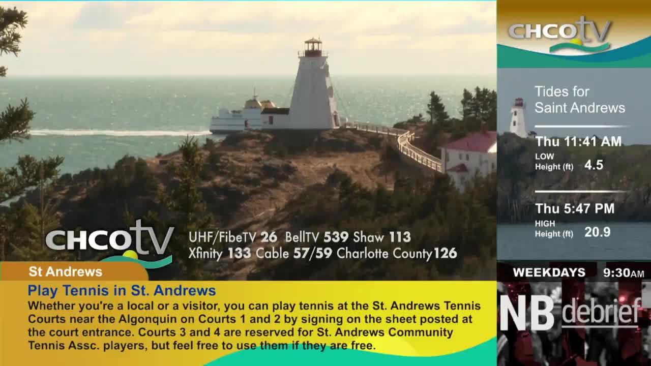 A lighthouse stands tall on a rocky point, with a ferry boat visible in the distance. CHCO-TV's weather report for Saint Andrews provides tide information.
