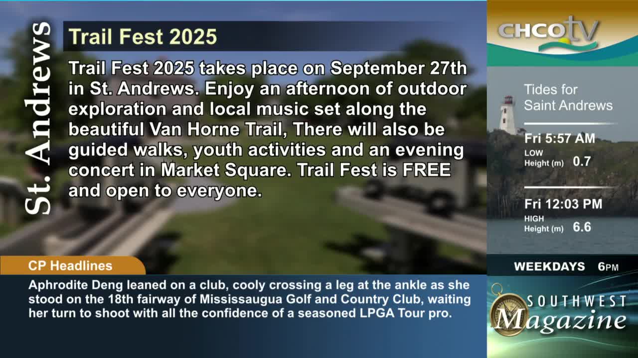 The CHCO-TV screen shows a promotion for Trail Fest 2025 in St. Andrews, New Brunswick, with information about guided walks and a concert. Beside it, the tide schedule for Saint Andrews is displayed.
