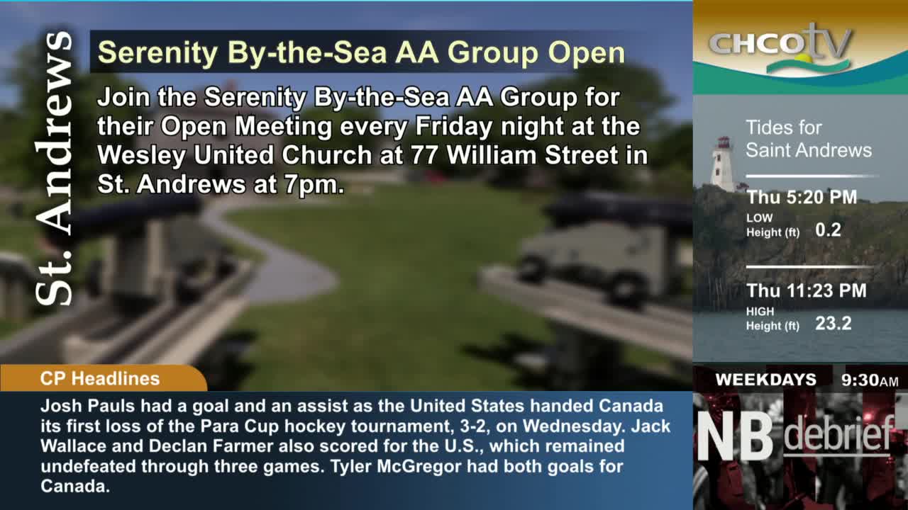 The CHCO-TV screen shows announcements, including a meeting for the Serenity By-the-Sea AA Group in St. Andrews. Below, the CP Headlines report on a Para Cup hockey game where the United States defeated Canada.

