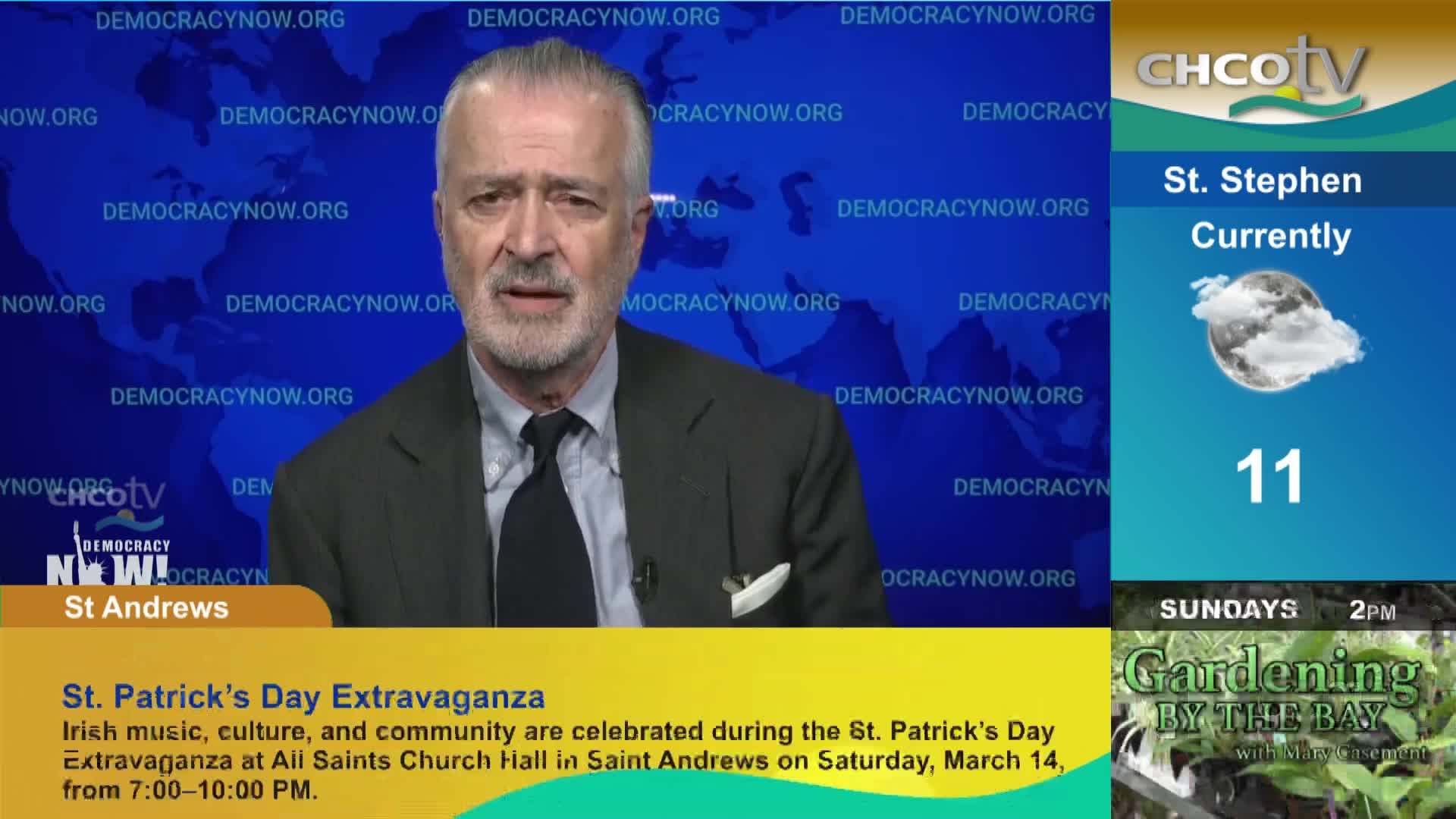 A man in a suit speaks directly to the camera. To his right, CHCO-TV displays the weather for St. Stephen, showing 11 degrees with clouds.