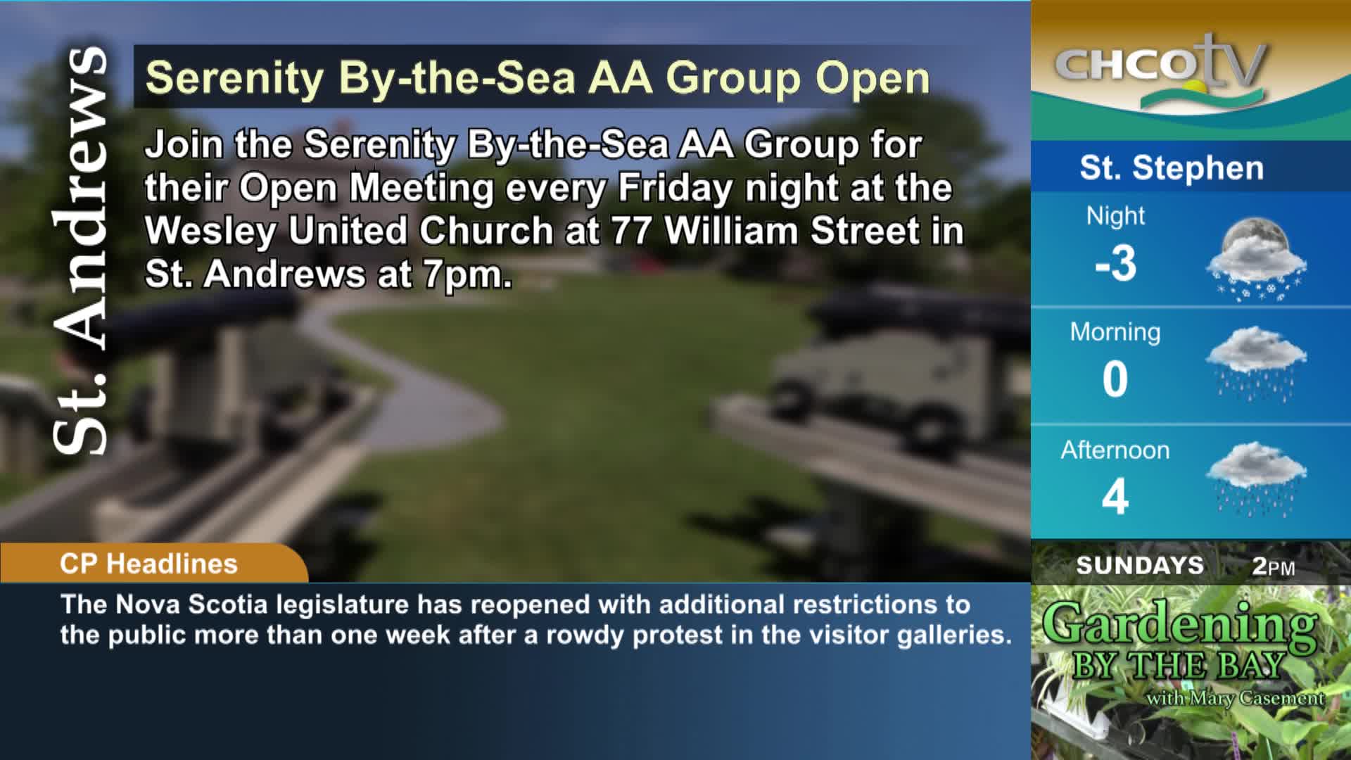 The CHCO-TV weather forecast for St. Stephen shows a cold night at -3 degrees, with rain expected in the morning and afternoon. A news ticker reports that the Nova Scotia legislature has reopened with new restrictions following a protest. The CHCO-TV weather forecast for St. Stephen shows a cold night at -3 degrees, with rain expected in the morning and afternoon. A news ticker reports that the Nova Scotia legislature has reopened with new restrictions following a protest.