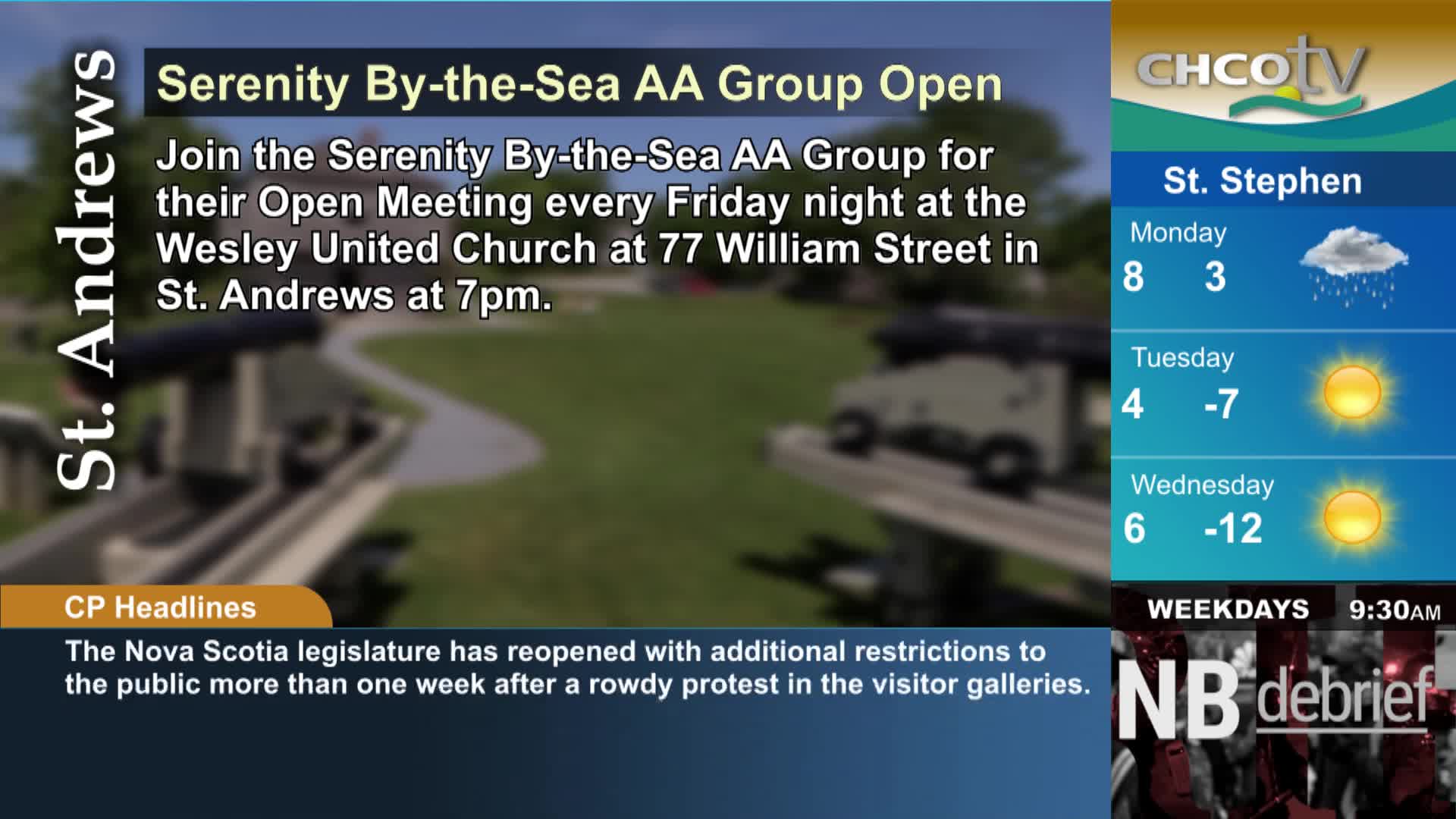 The CHCO-TV screen displays a local event announcement for Serenity By-the-Sea AA Group in St. Andrews. Weather forecasts for St. Stephen show rain for Monday and clear skies with cold temperatures for Tuesday and Wednesday.