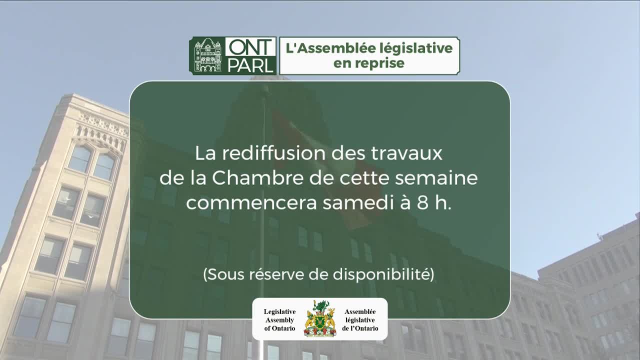 A green box displays French text about the Legislative Assembly of Ontario, with the text set against a backdrop of a building and the Canadian flag. The text announces the rebroadcast of the week's proceedings will begin Saturday at 8 a.m.

