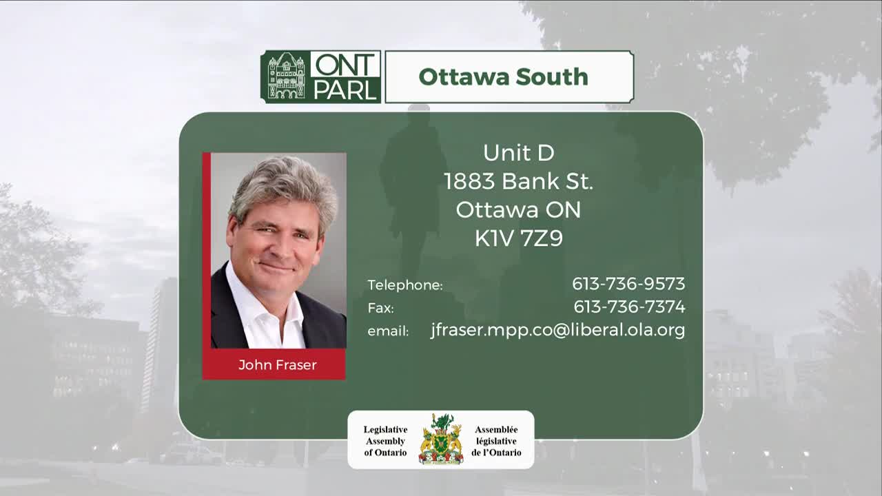A business card-like graphic displays contact information for John Fraser, a member of the Legislative Assembly of Ontario representing Ottawa South. The card features a photo of Fraser and details his office address and contact information.
