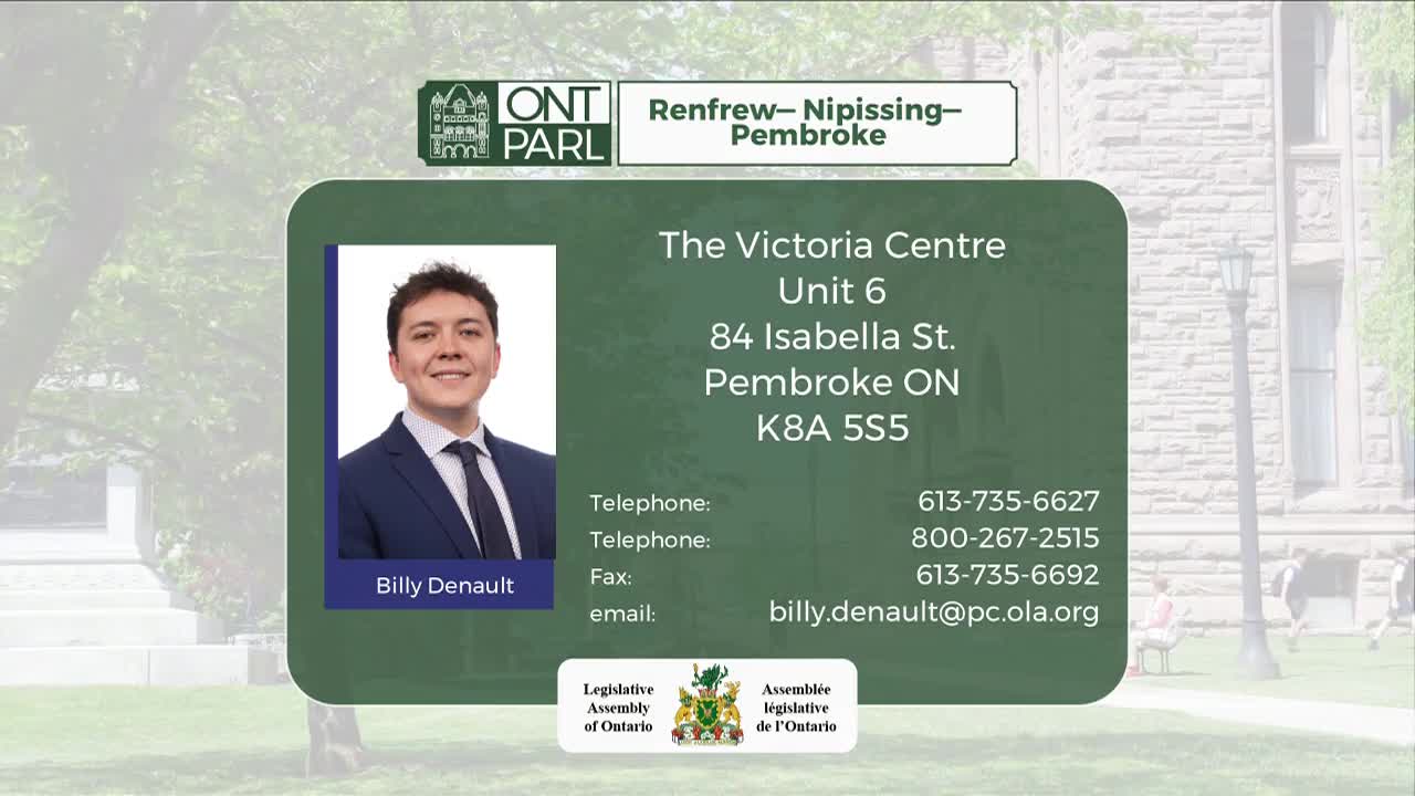A business card-style graphic features a headshot of Billy Denault, who represents Renfrew-Nipissing-Pembroke in the Legislative Assembly of Ontario. The information includes his office address and contact details.
