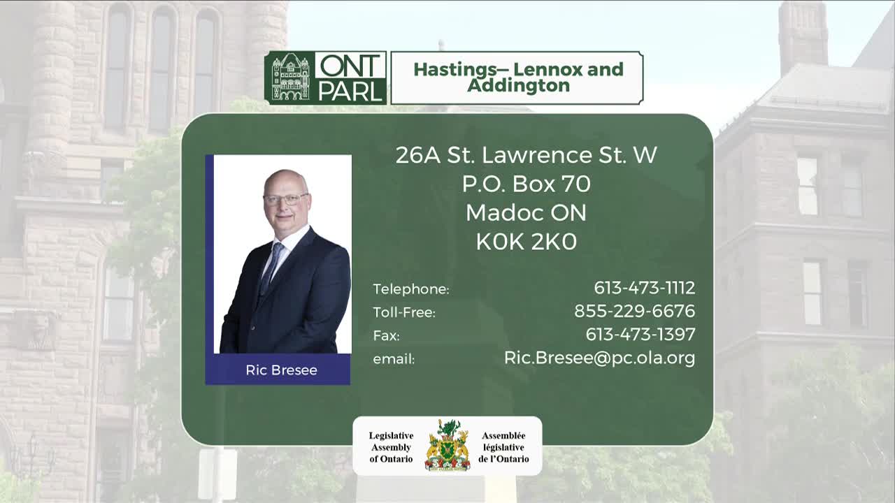 A business card-style graphic displays contact information for Ric Bresee, the representative for Hastings-Lennox and Addington in the Legislative Assembly of Ontario. The background includes a photo of a building, and the Ontario Parliament logo is visible.
