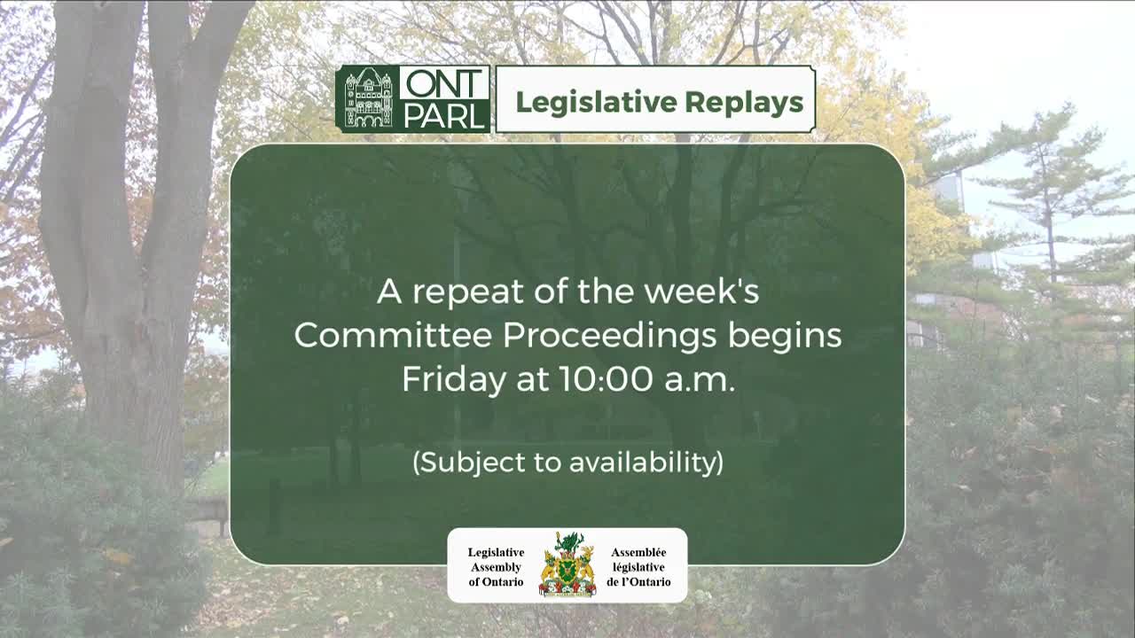 The Legislative Assembly of Ontario is advertising a replay of committee proceedings. A green box with white text announces the broadcast will begin Friday at 10:00 a.m.
The Legislative Assembly of Ontario is advertising a replay of committee proceedings. A green box with white text announces the broadcast will begin Friday at 10:00 a.m.