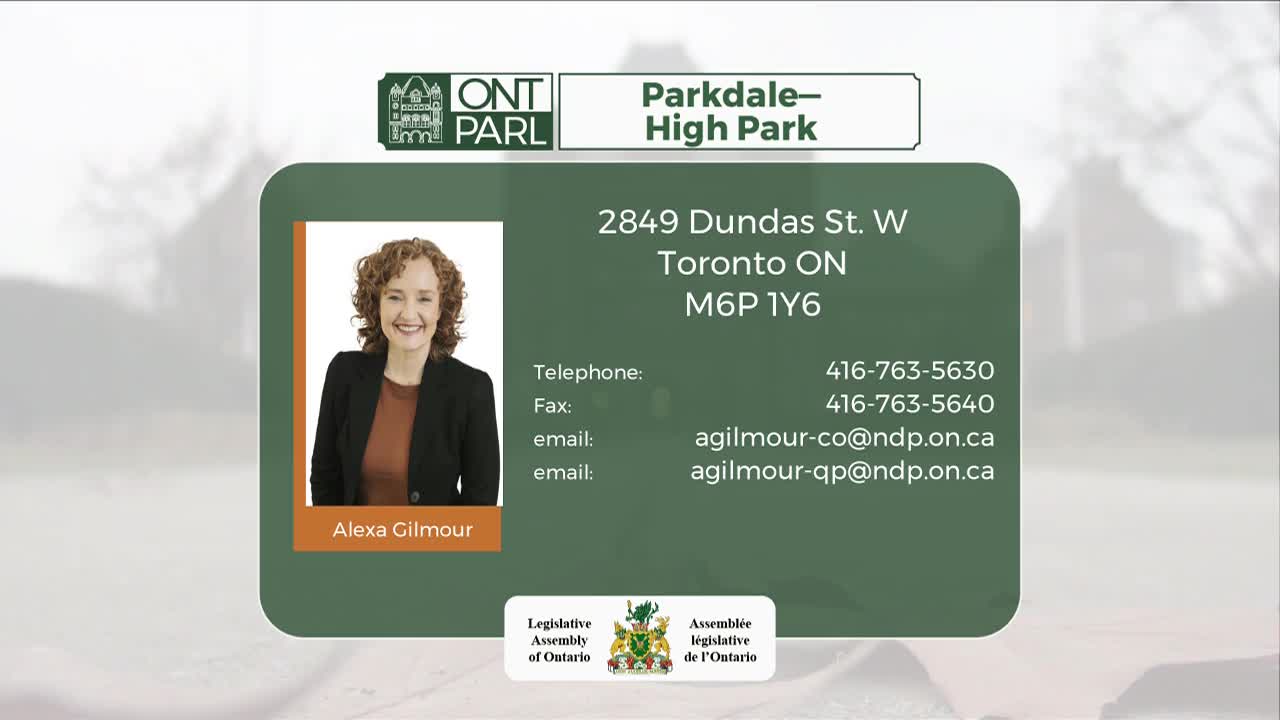 A screen shows contact information for Alexa Gilmour, a member of the Legislative Assembly of Ontario, representing Parkdale-High Park. Her photo and office details are displayed against a backdrop of blurred greenery.
A screen shows contact information for Alexa Gilmour, a member of the Legislative Assembly of Ontario, representing Parkdale-High Park. Her photo and office details are displayed against a backdrop of blurred greenery.