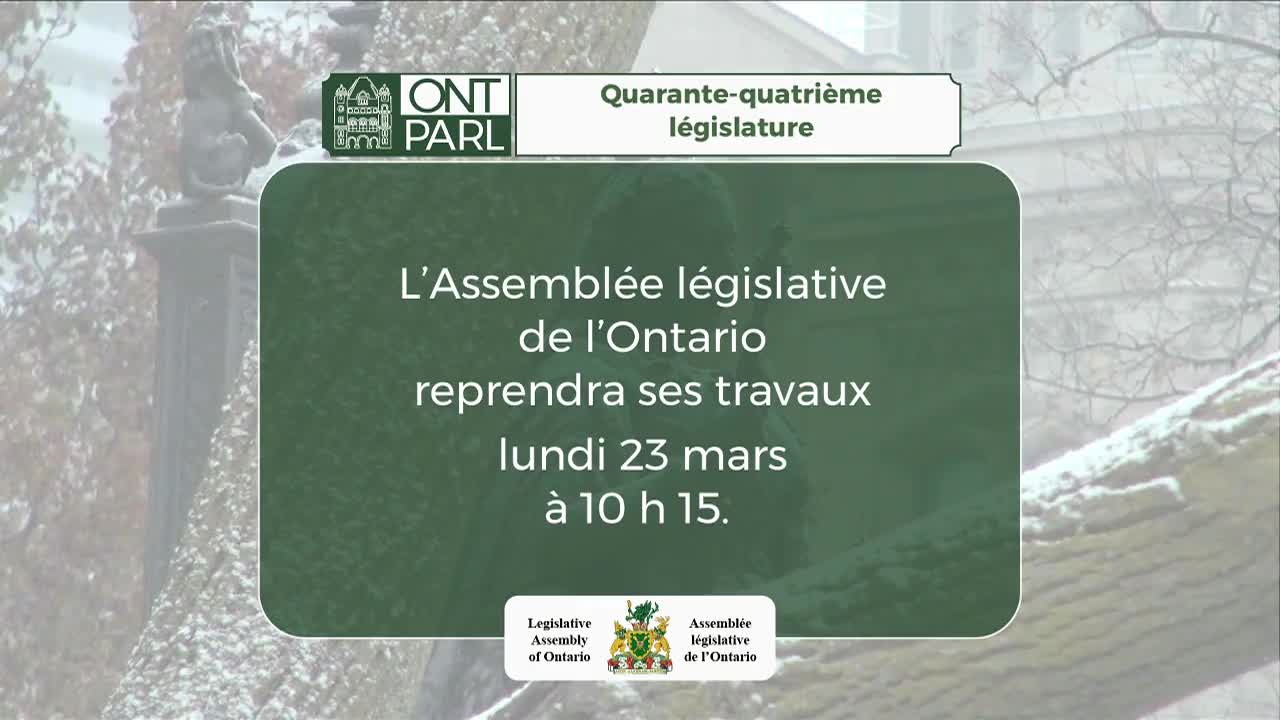 The Legislative Assembly of Ontario will resume its work on Monday, March 23rd at 10:15 AM. This notice appears against a backdrop of snow-covered trees and a statue.