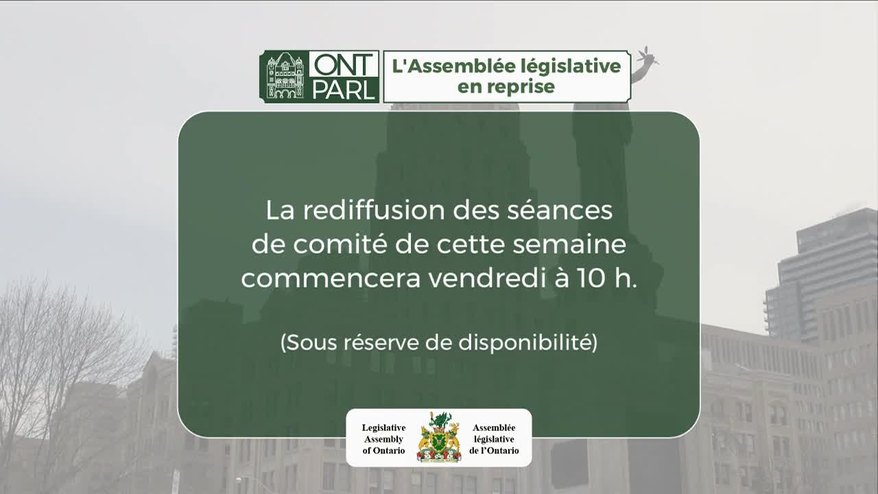 A message appears on screen: "The rebroadcast of this week's committee sessions will begin Friday at 10 a.m. (Subject to availability)." This announcement is displayed over a muted background of buildings, likely in Toronto, Ontario.