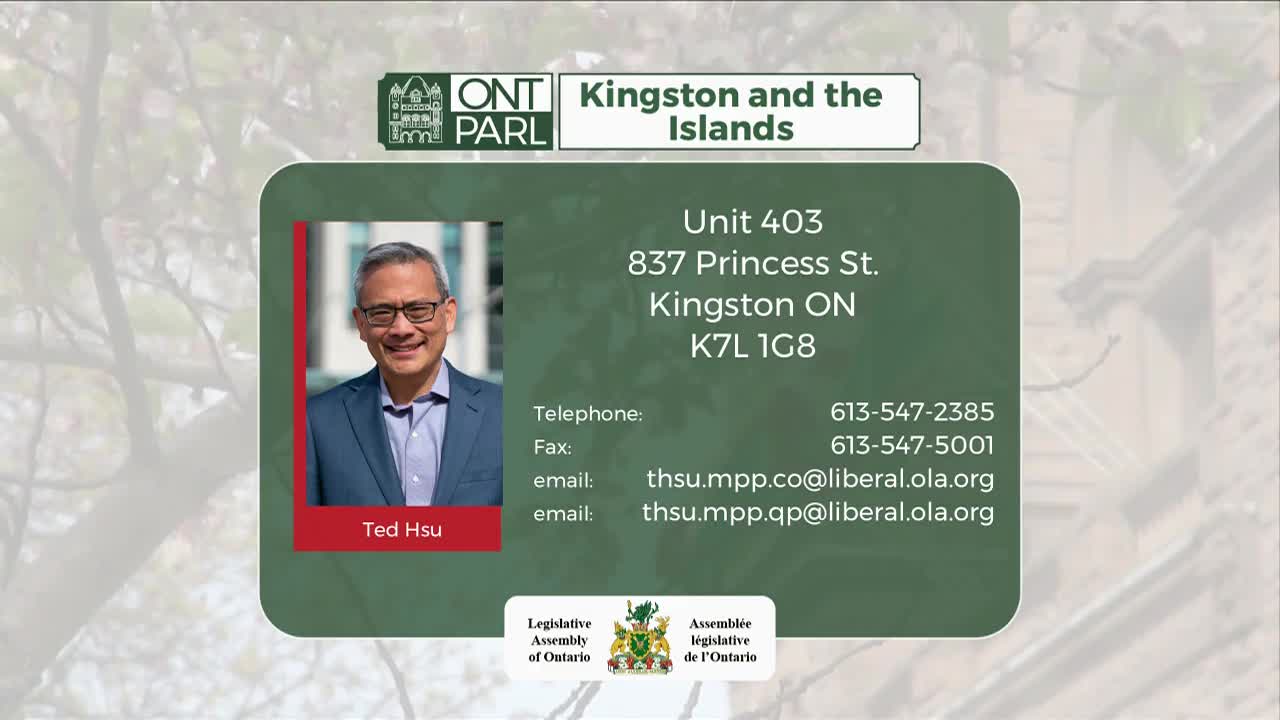 Ted Hsu, MPP for Kingston and the Islands, smiles from his official contact card. The card displays his office address at 837 Princess St. in Kingston, Ontario, along with his telephone and fax numbers.