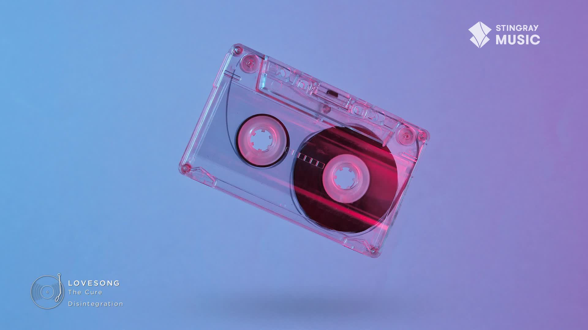 A clear cassette tape, playing "Lovesong" by The Cure from their album "Disintegration," floats against a gradient of blue and purple. The Stingray Music logo is visible in the upper right corner, a nod to Canadian music.