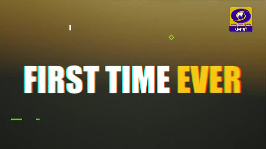 Bold white letters spell out "FIRST TIME EVER" across the screen. A small, colorful logo for DD Punjabi sits in the upper right corner.