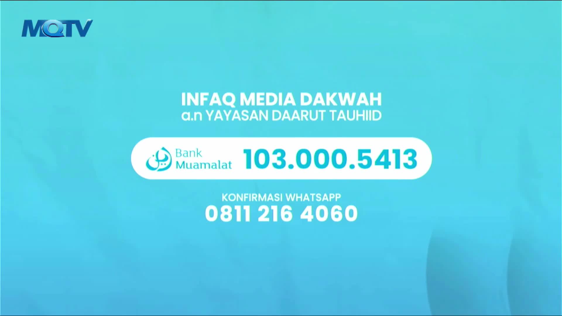 The MQTV logo sits in the top left corner, while the screen displays donation information. A Bank Muamalat account number and a WhatsApp confirmation number are highlighted against a light blue background.
