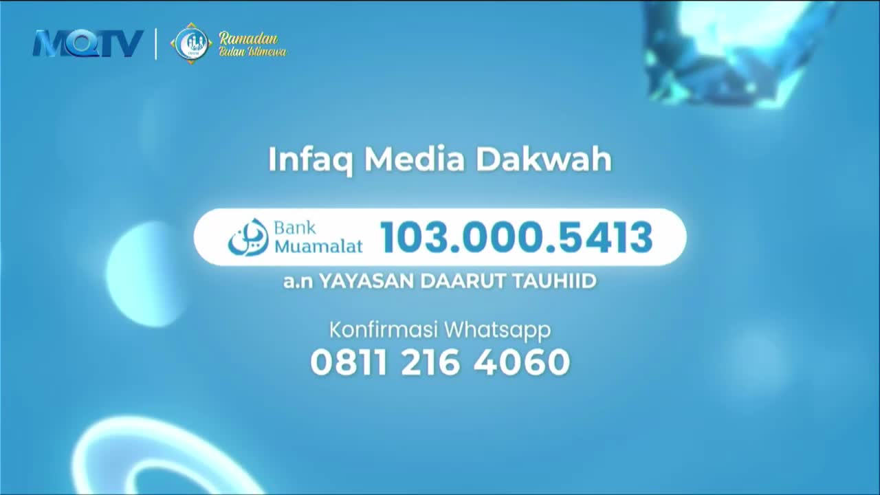 The screen displays information for "Infaq Media Dakwah" with a Bank Muamalat account number and a WhatsApp confirmation number. This message is presented by MQTV, likely during Ramadan in Indonesia.