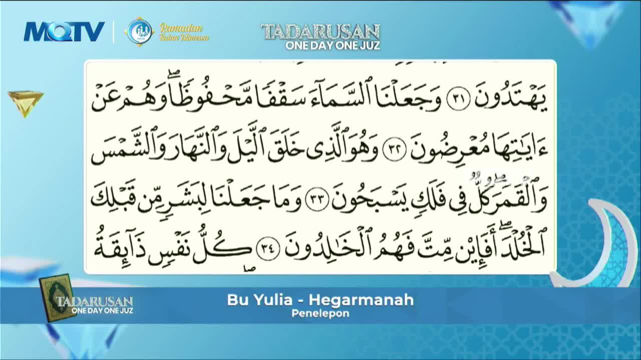 The screen displays Arabic text from the Quran, presented by MQTV for their "Tadarusuan One Day One Juz" program. Below the verses, "Bu Yulia - Hegarmanah" is listed as the "Penelepon," indicating a participant or caller.