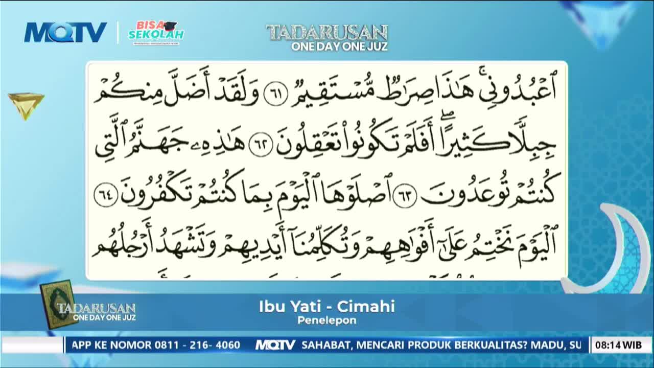 The screen displays Arabic text from the Quran, presented as part of a "Tadarus: One Day One Juz" program on MQTV. Below the verses, "Ibu Yati - Cimahi" is identified as the caller.