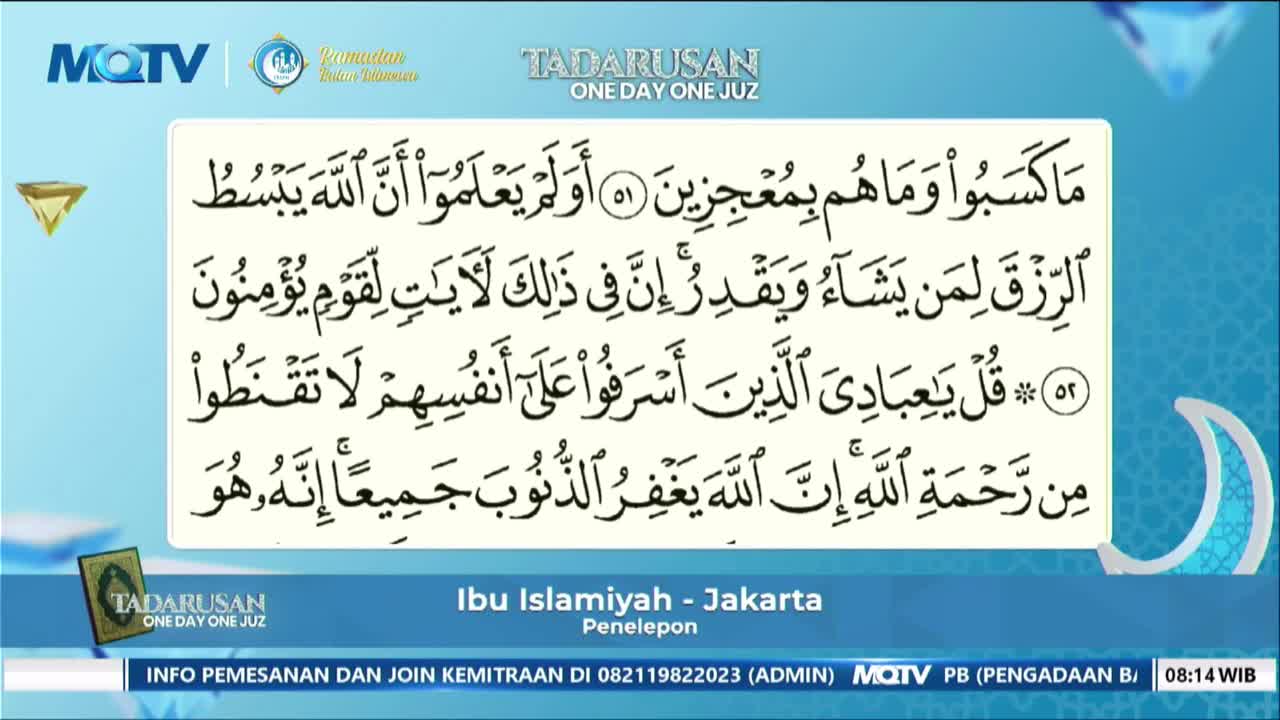 The screen displays Arabic text, likely from the Quran, with "TADARUSAN ONE DAY ONE JUZ" and the MQTV logo at the top. Below the text, "Ibu Islamiyah - Jakarta" and "Penelepon" are visible, indicating a program originating from Jakarta.