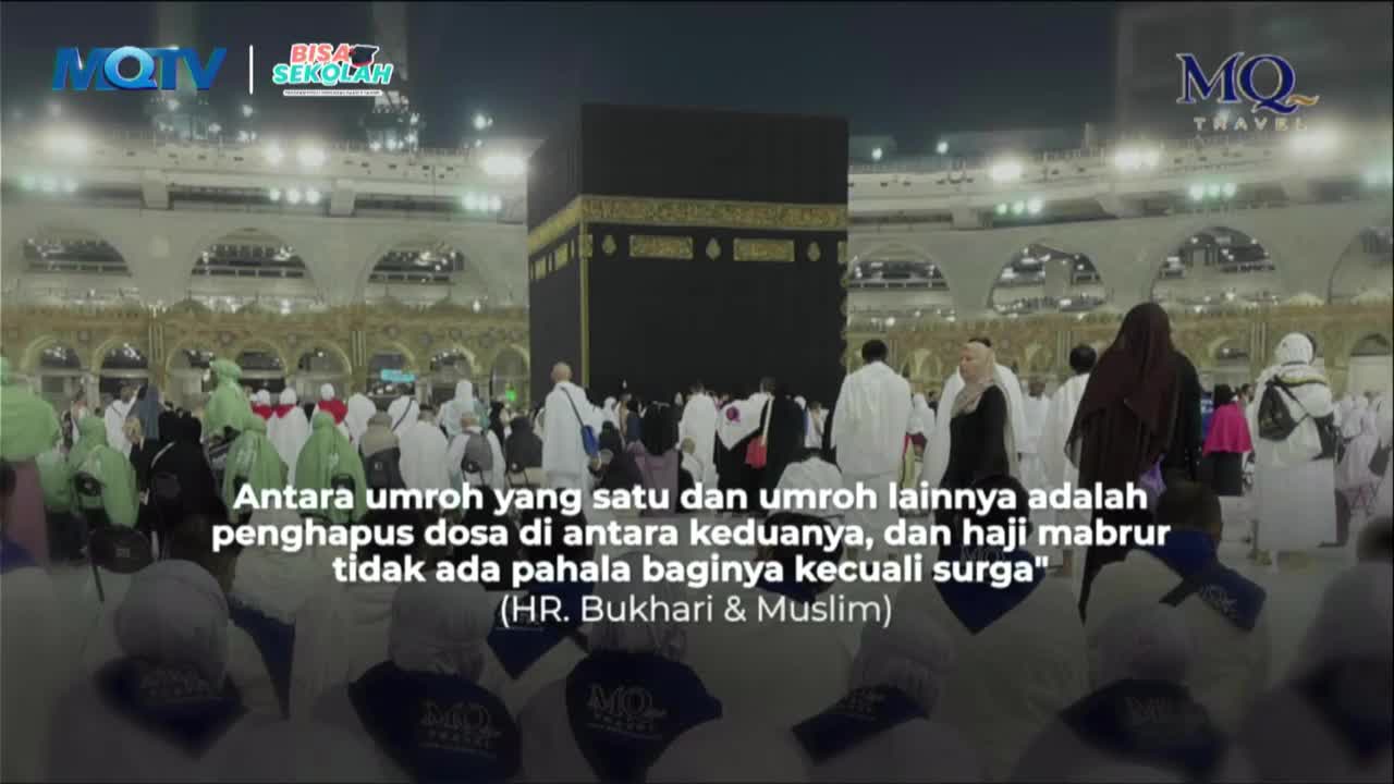 Pilgrims in white robes gather around the Kaaba at night, illuminated by the surrounding lights. MQTV's logo is visible in the upper left corner, alongside the "Bisa Sekolah" graphic.
