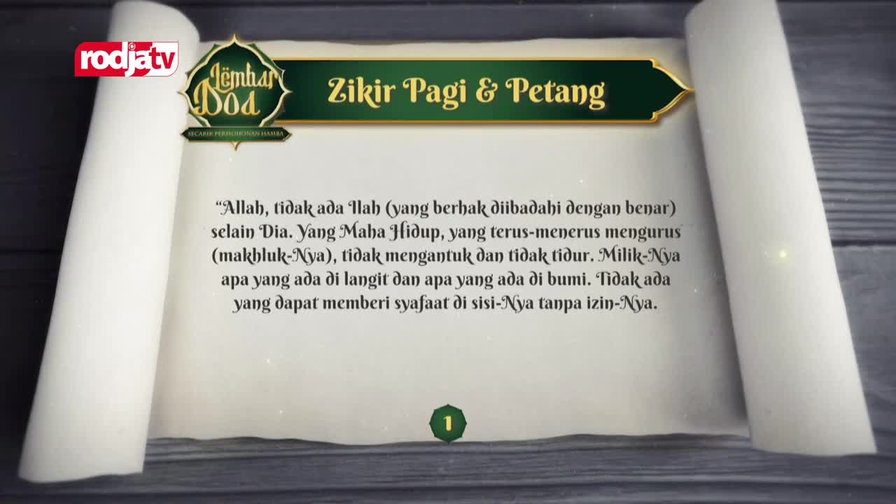 On Rodja TV in Indonesia, a scroll unfurls, displaying text in Indonesian. The words are framed by a banner reading "Zikir Pagi & Petang."

