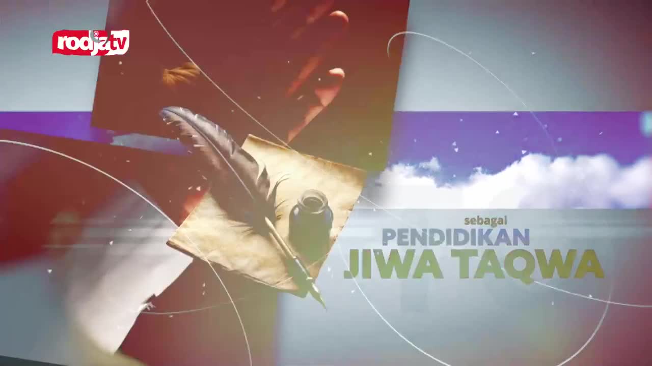 A quill rests on parchment next to an inkwell, with the Rodja TV logo prominent in the corner. Text in Indonesian, "PENDIDIKAN JIWA TAQWA," appears over a sky with clouds. A quill rests on parchment next to an inkwell, with the Rodja TV logo prominent in the corner. Text in Indonesian, "PENDIDIKAN JIWA TAQWA," appears over a sky with clouds.