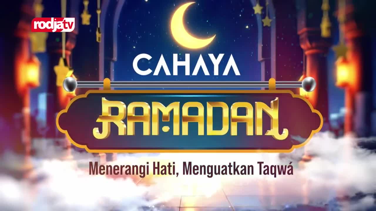 The Rodja TV logo sits in the corner above a graphic that reads "CAHAYA RAMADAN." Below that, text in Indonesian translates to "Enlightening Hearts, Strengthening Taqwa." The Rodja TV logo sits in the corner above a graphic that reads "CAHAYA RAMADAN." Below that, text in Indonesian translates to "Enlightening Hearts, Strengthening Taqwa."
