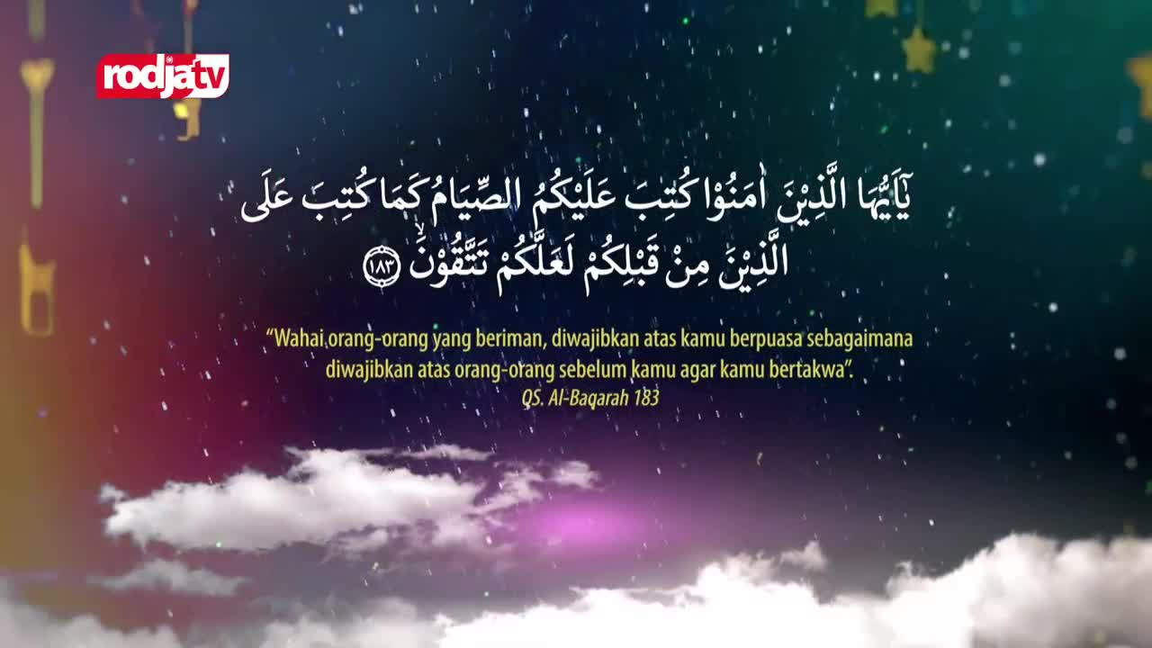 The Rodja TV logo sits in the upper left corner. Arabic scripture and its Indonesian translation fill the screen against a backdrop of clouds and starry sky. The Rodja TV logo sits in the upper left corner. Arabic scripture and its Indonesian translation fill the screen against a backdrop of clouds and starry sky.