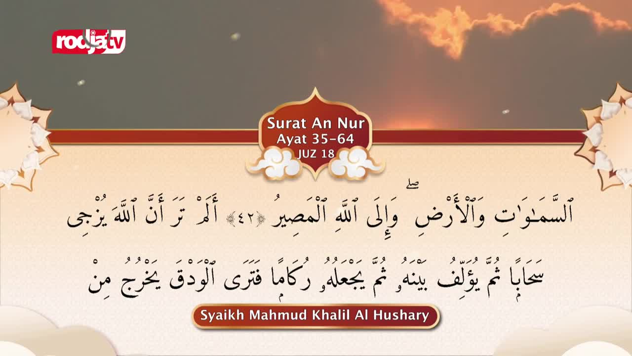 The Rodja TV logo is in the top left corner. Arabic script, likely from the Quran, fills the center of the screen, with a subtitle identifying it as "Surat An Nur Ayat 35-64, JUZ 18."