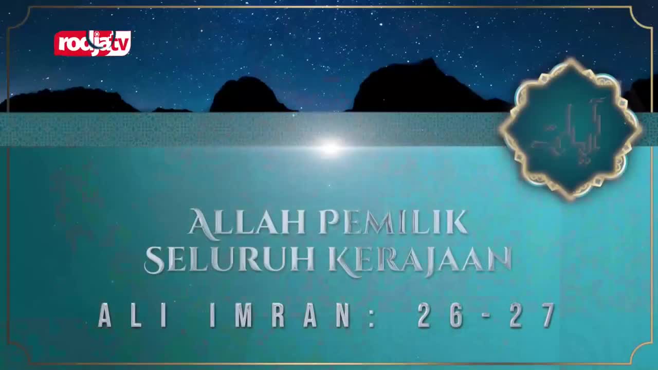 The Rodja TV logo appears in the upper left corner. Text in Indonesian reads "ALLAH PEMILIK SELURUH KERAJAAN" and "ALI IMRAN: 26-27."