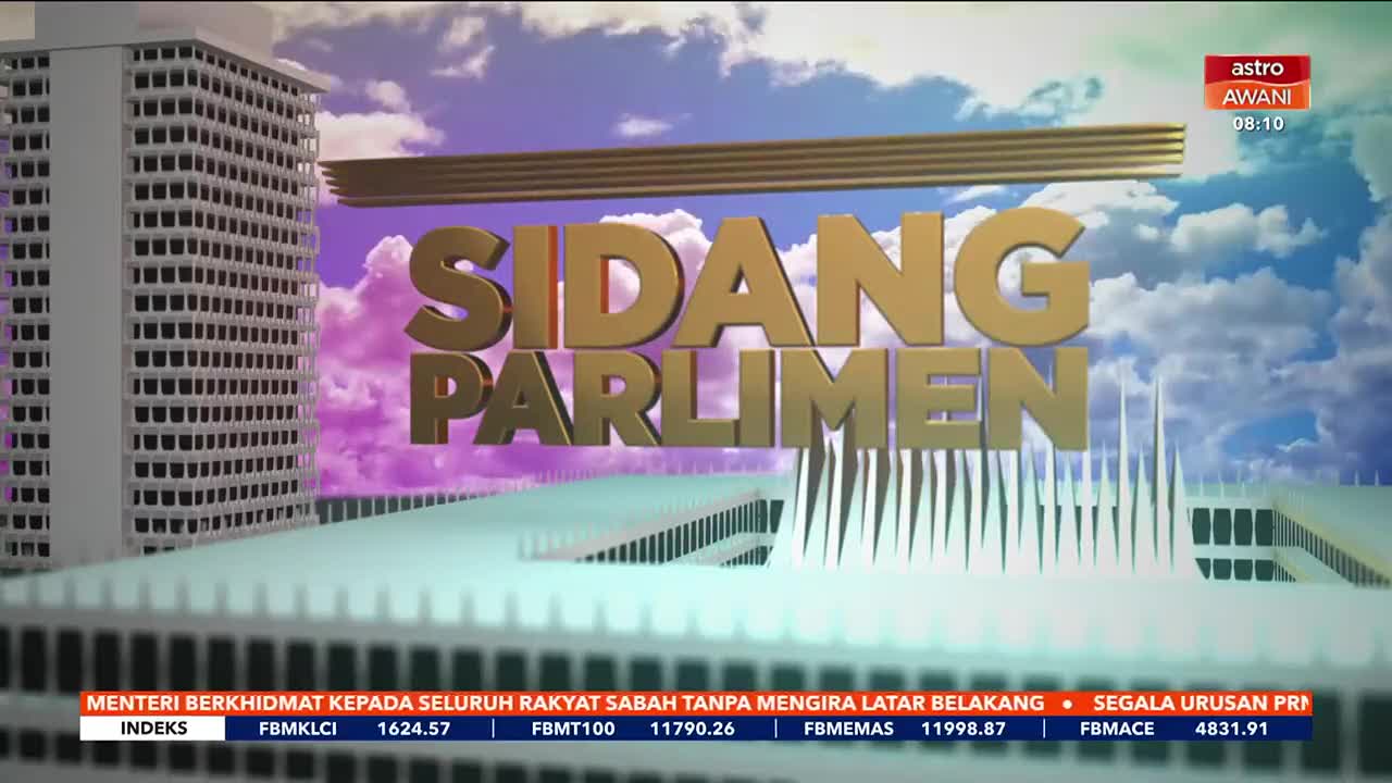 A golden "SIDANG PARLIMEN" sign floats above a stylized building, likely the Malaysian Parliament, against a backdrop of clouds. The Astro Awani logo and stock market data are displayed at the top and bottom of the screen.
