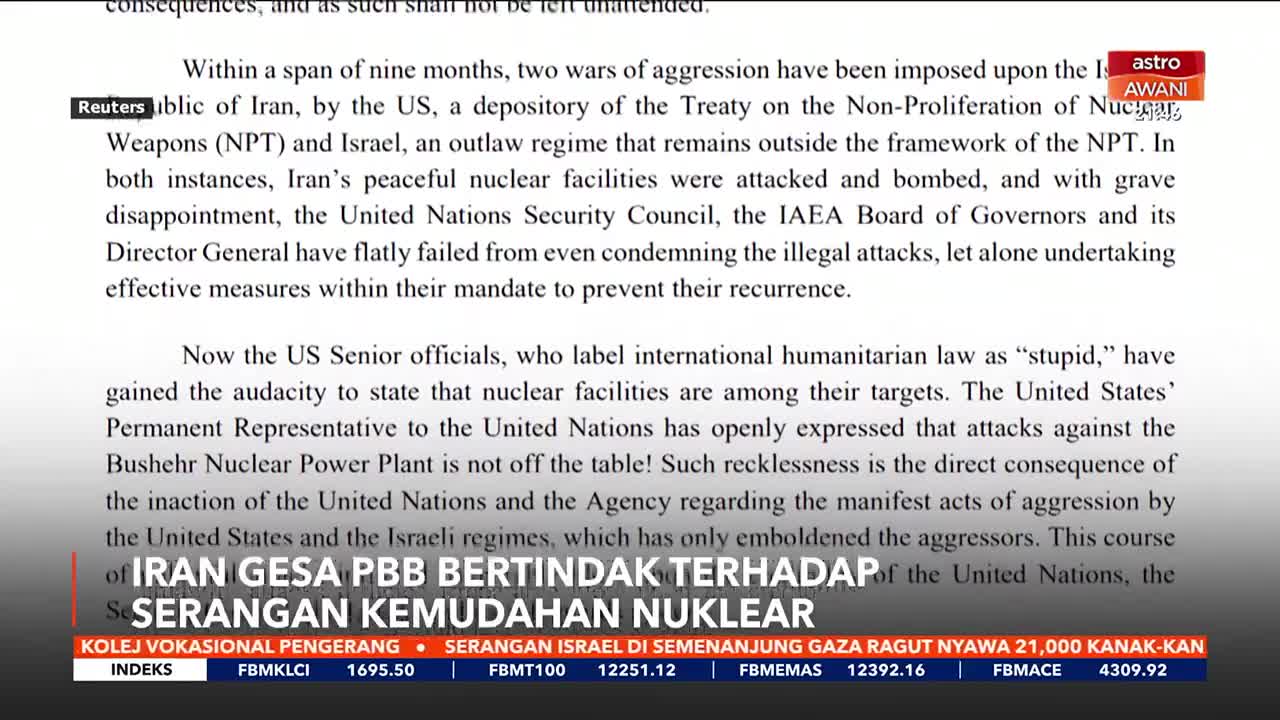 The Astro Awani chyron displays "IRAN URGES UN TO ACT AGAINST NUCLEAR FACILITIES." Text from Reuters details US and Israeli actions against Iran's nuclear program. The Astro Awani chyron displays "IRAN URGES UN TO ACT AGAINST NUCLEAR FACILITIES." Text from Reuters details US and Israeli actions against Iran's nuclear program.