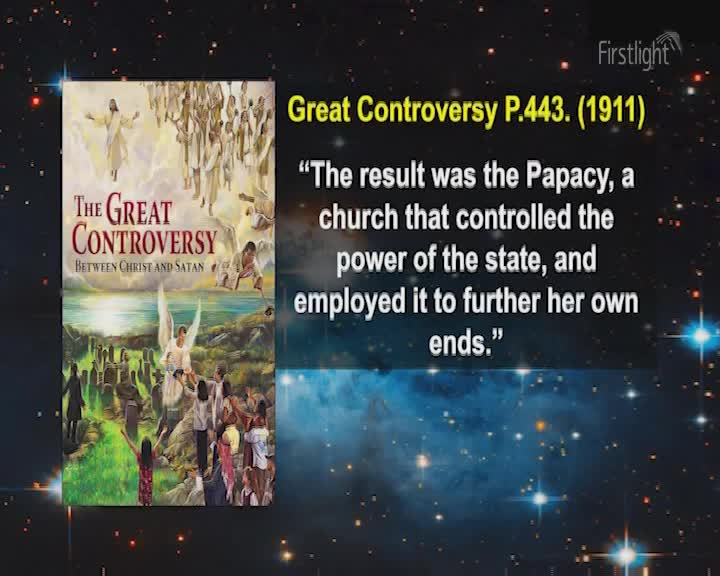 The cover of "The Great Controversy" is displayed, featuring a celestial scene with figures ascending towards a central light. Beside it, text from the book reads, "The result was the Papacy, a church that controlled the power of the state, and employed it to further her own ends." The cover of "The Great Controversy" is displayed, featuring a celestial scene with figures ascending towards a central light. Beside it, text from the book reads, "The result was the Papacy, a church that controlled the power of the state, and employed it to further her own ends."
