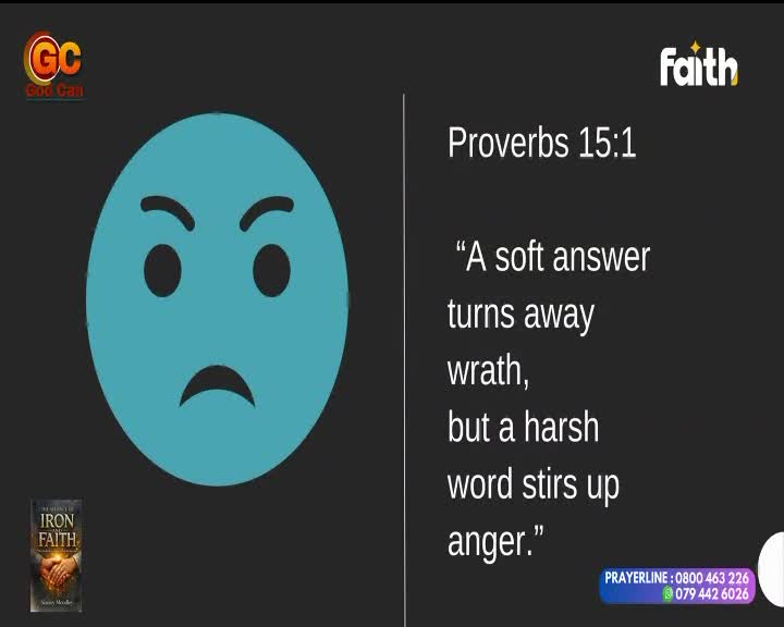 A large, blue, angry face dominates the left side of the screen, its eyebrows furrowed and mouth turned down. To the right, the Faith TV logo sits above a Bible verse from Proverbs, a reminder of God Can's message.